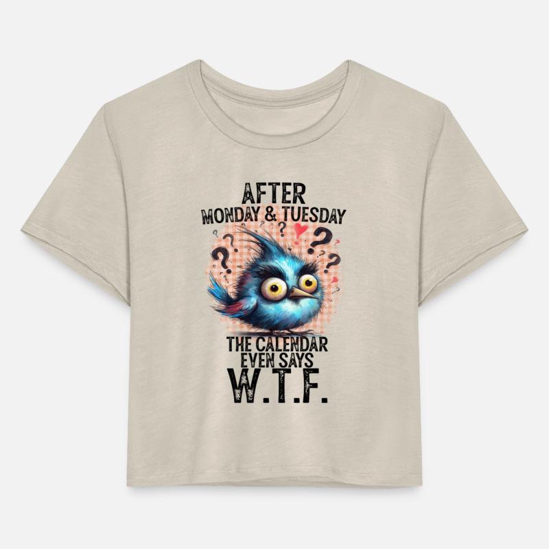 After Monday Tuesday The Calendar Even Says Wtf