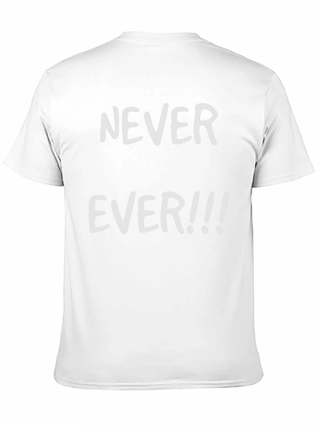Never Ever Graphic Tee