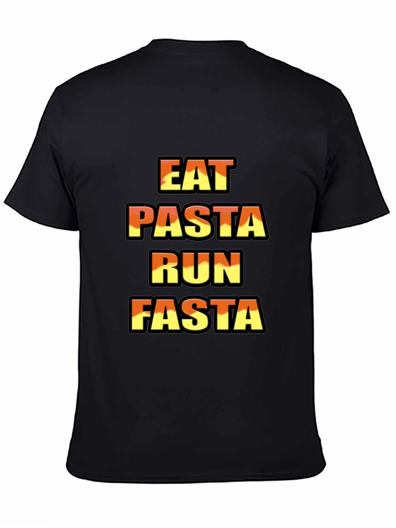 Eat Pasta Run Fasta Graphic T-Shirt