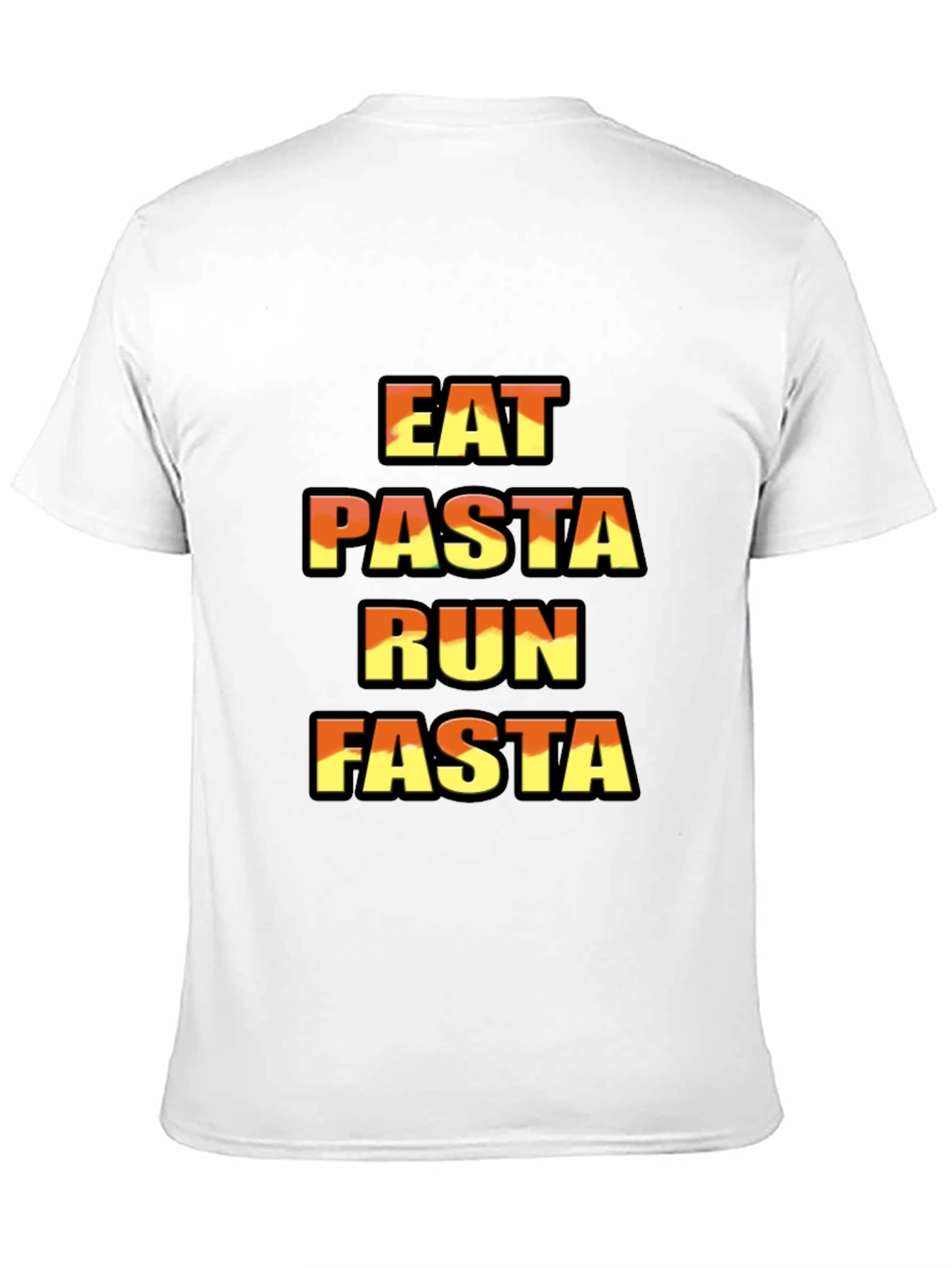 Eat Pasta Run Fasta Graphic T-Shirt