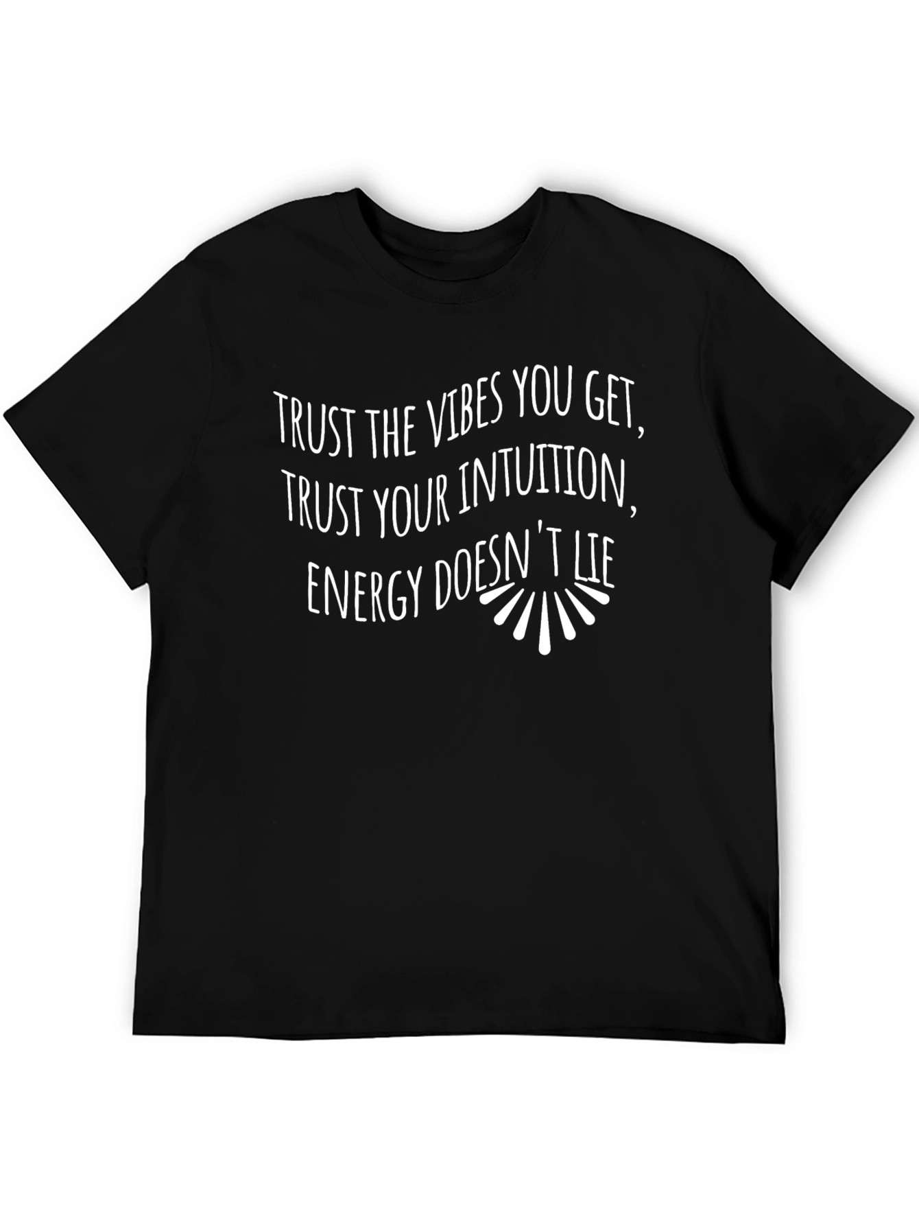 Trust Your Intuition Graphic T-Shirt