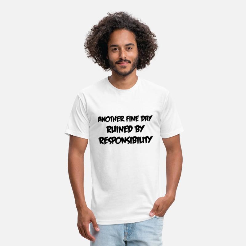 Another Fine Day Ruined By Responsibility