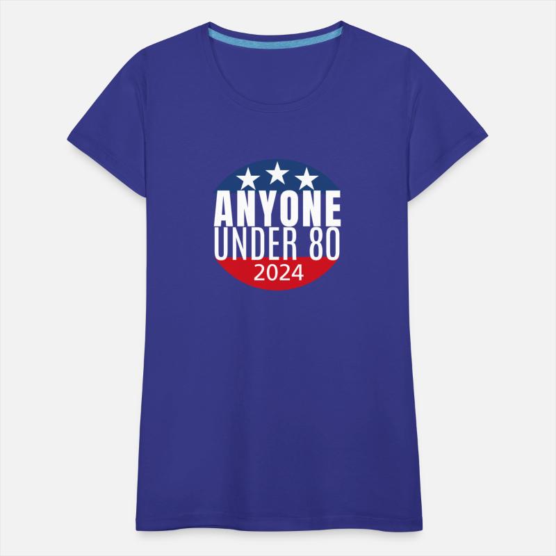 Anyone Under 80 Funny 2024 President Election