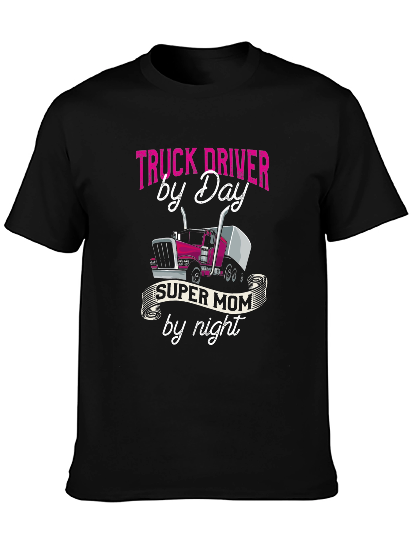 Truck Driver Mom T-Shirt - Super Mom By Night