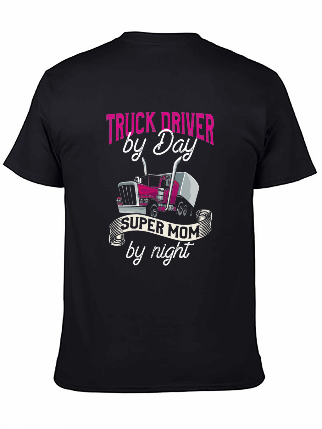 Truck Driver Mom T-Shirt - Super Mom By Night