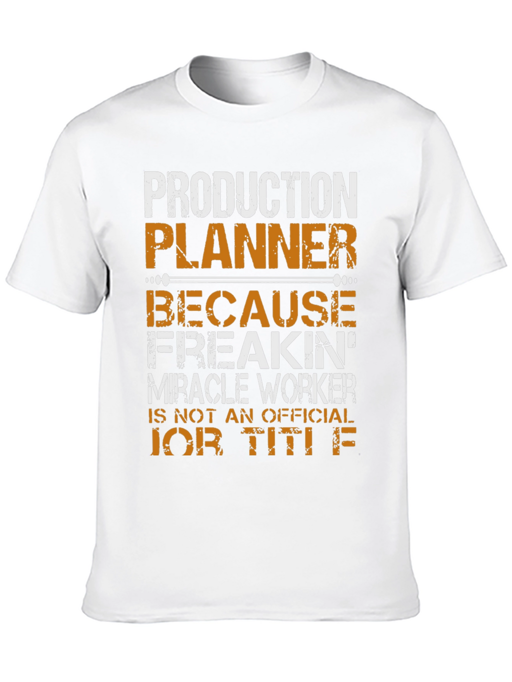 Production Planner Funny Job Title T-Shirt