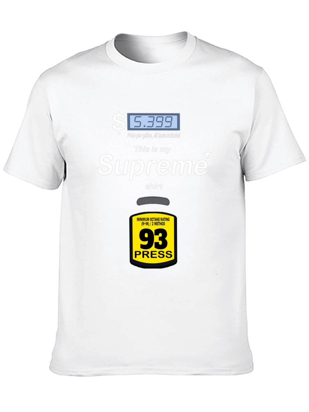 Supreme Gas Price T-Shirt - Fuel Up Your Style