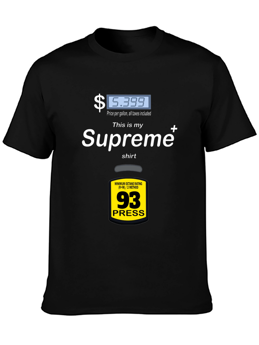 Supreme Gas Price T-Shirt - Fuel Up Your Style