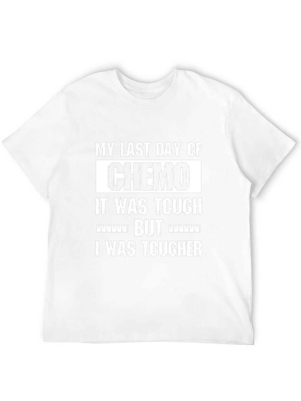 My Last Day of Chemo T-Shirt