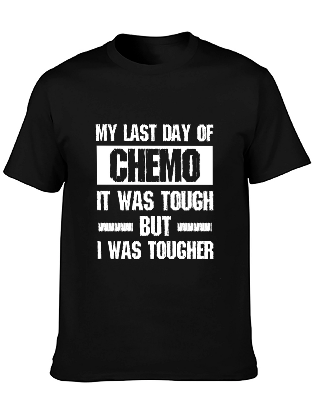 My Last Day of Chemo T-Shirt