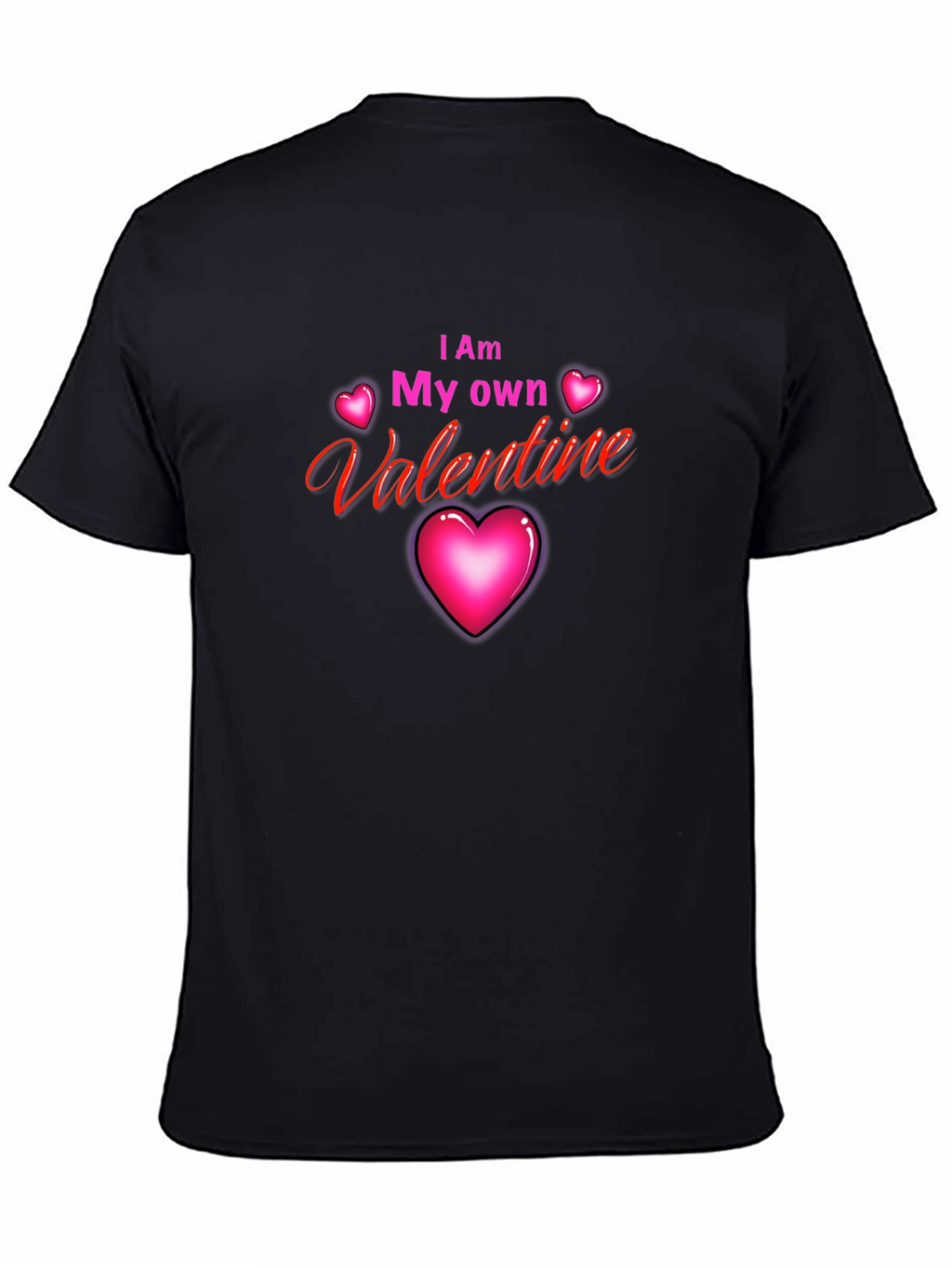 I Am My Own Valentine Black T-Shirt