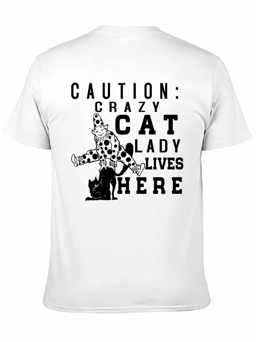Caution Crazy Cat Lady Clown Black T-Shirt