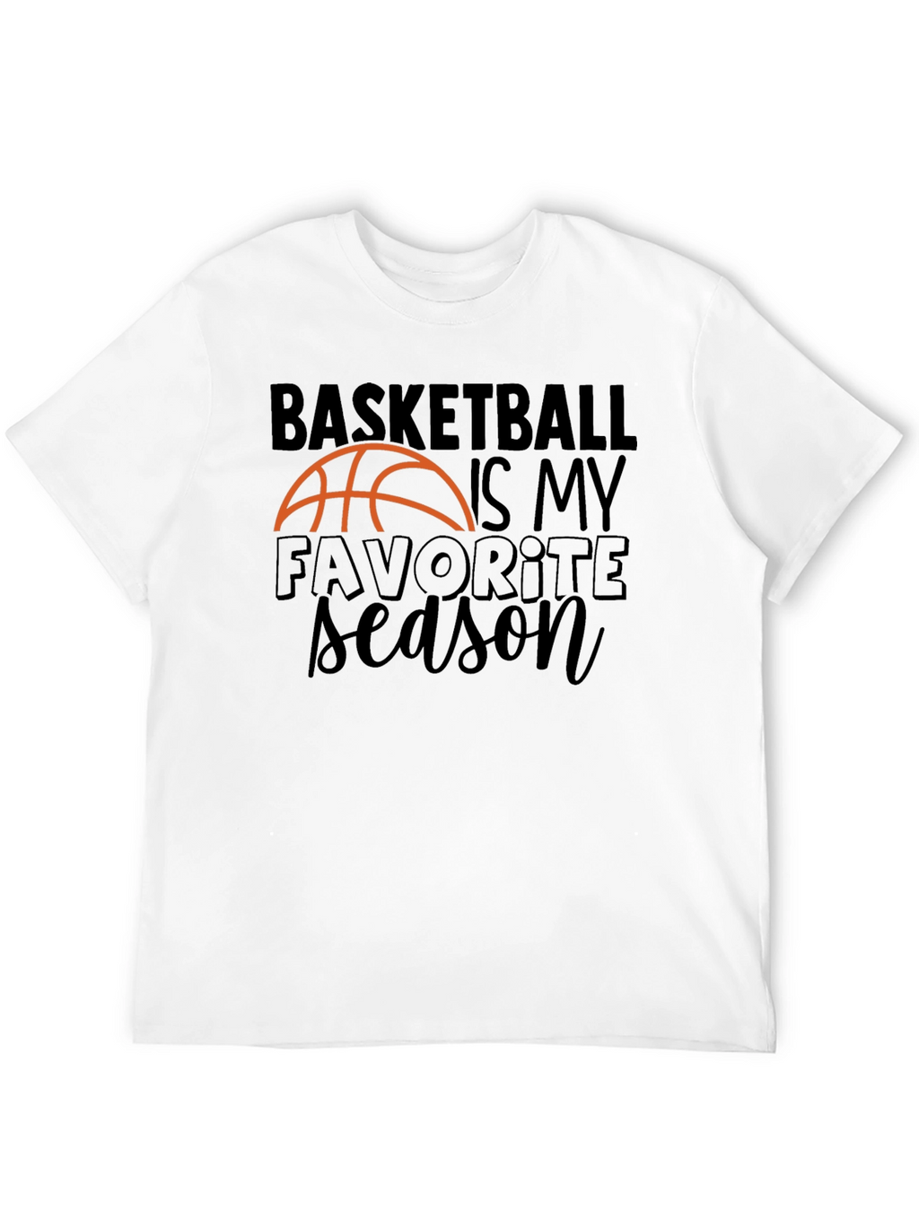 Basketball is My Favorite Season Graphic Tee