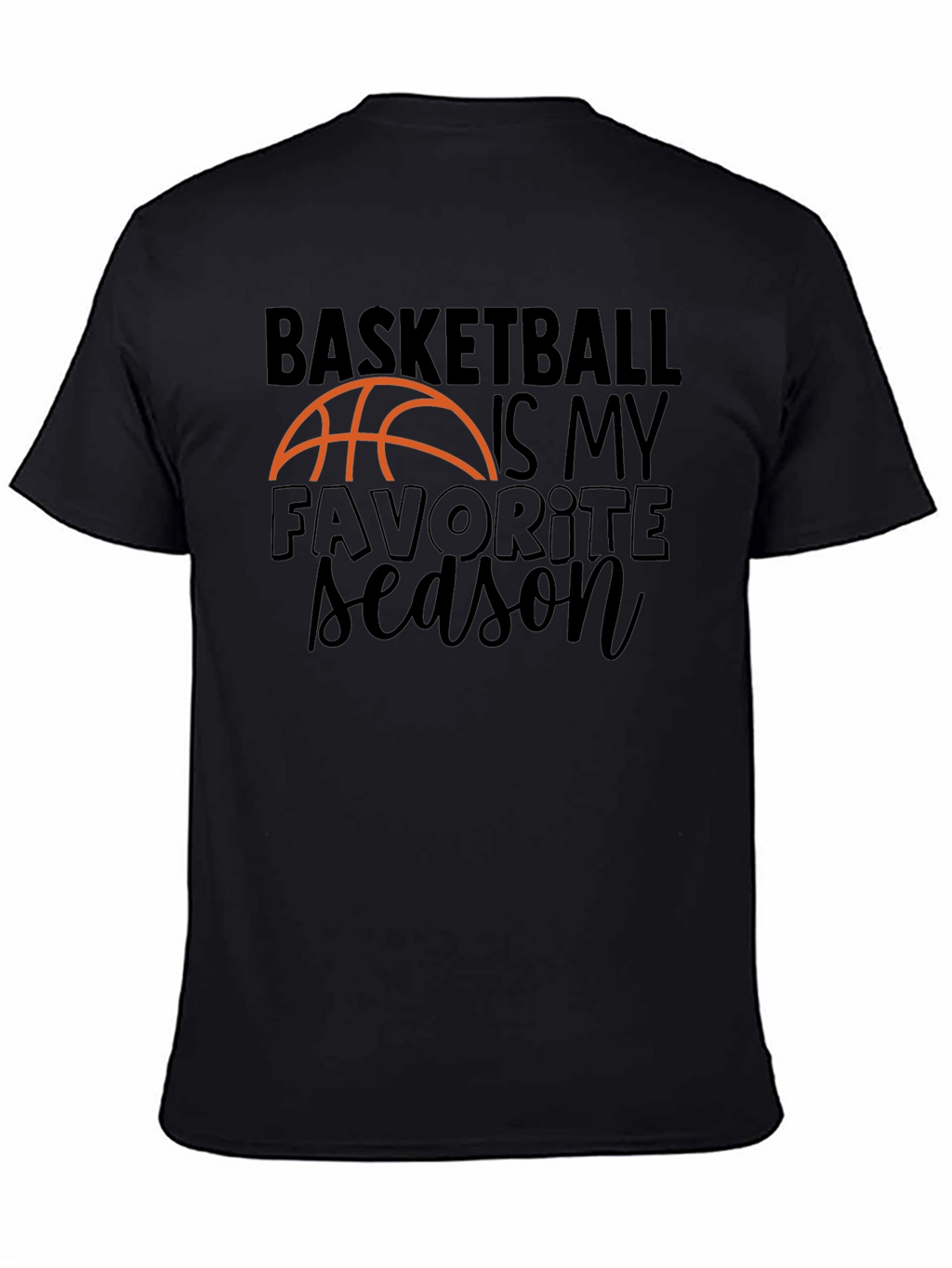 Basketball is My Favorite Season Graphic Tee