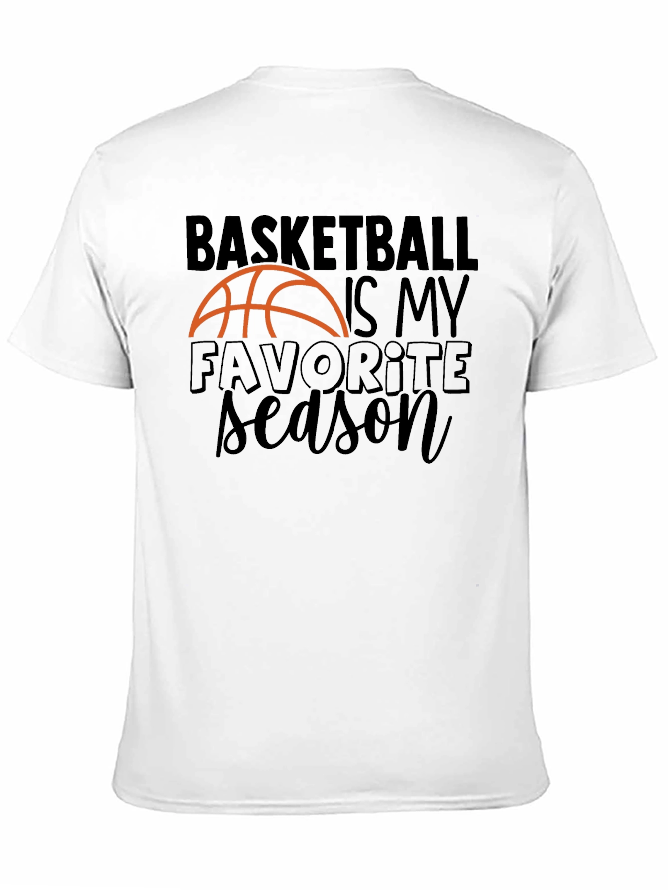 Basketball is My Favorite Season Graphic Tee