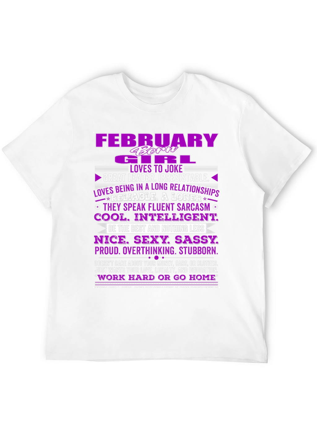 February Girl T-Shirt: Born Leader Irresistible!