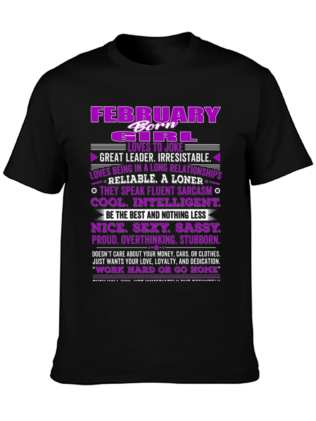 February Girl T-Shirt: Born Leader Irresistible!
