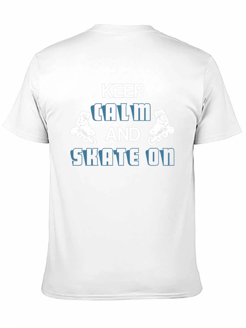 Keep Calm and Skate On - Graphic T-Shirt