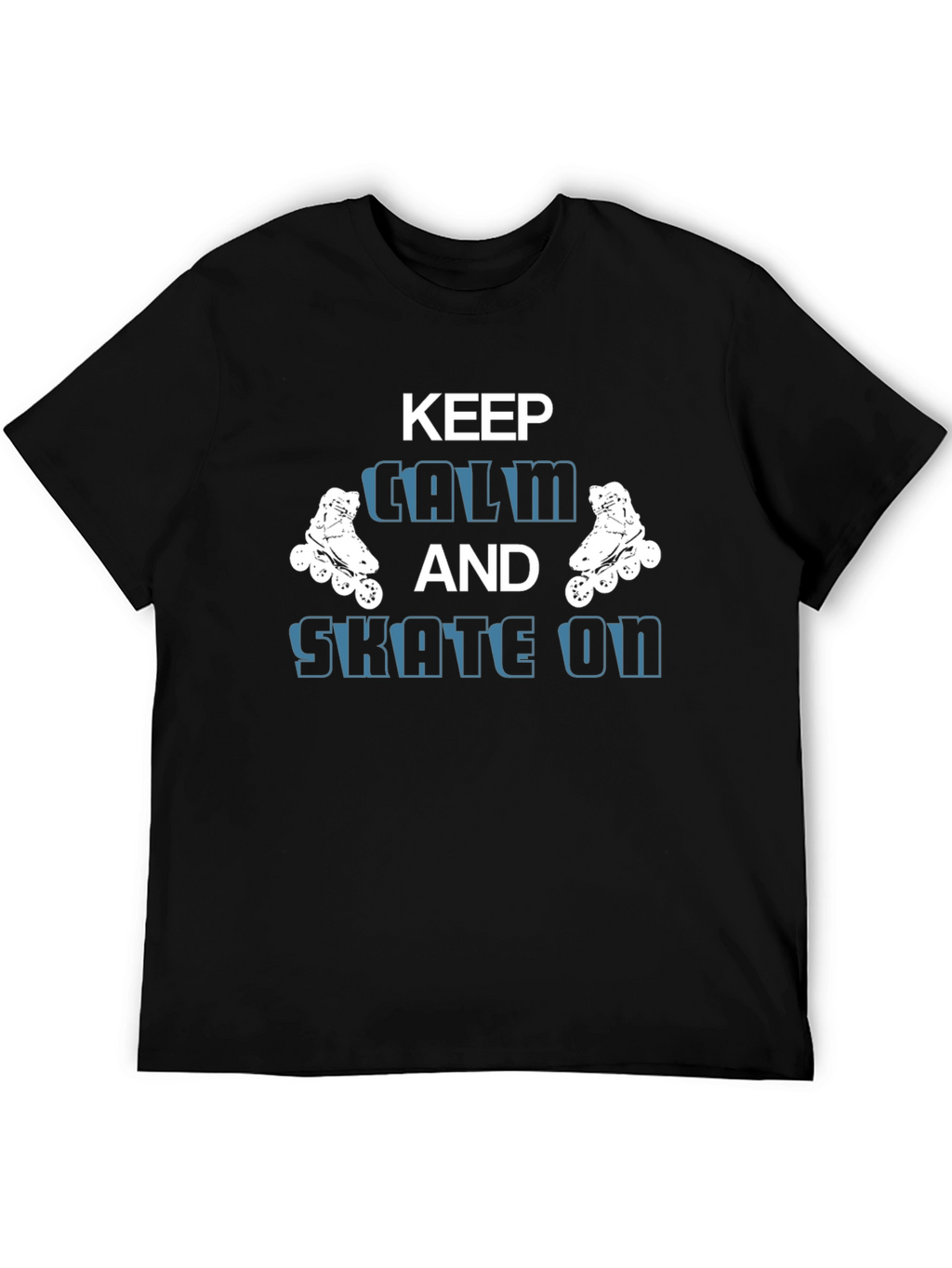 Keep Calm and Skate On - Graphic T-Shirt