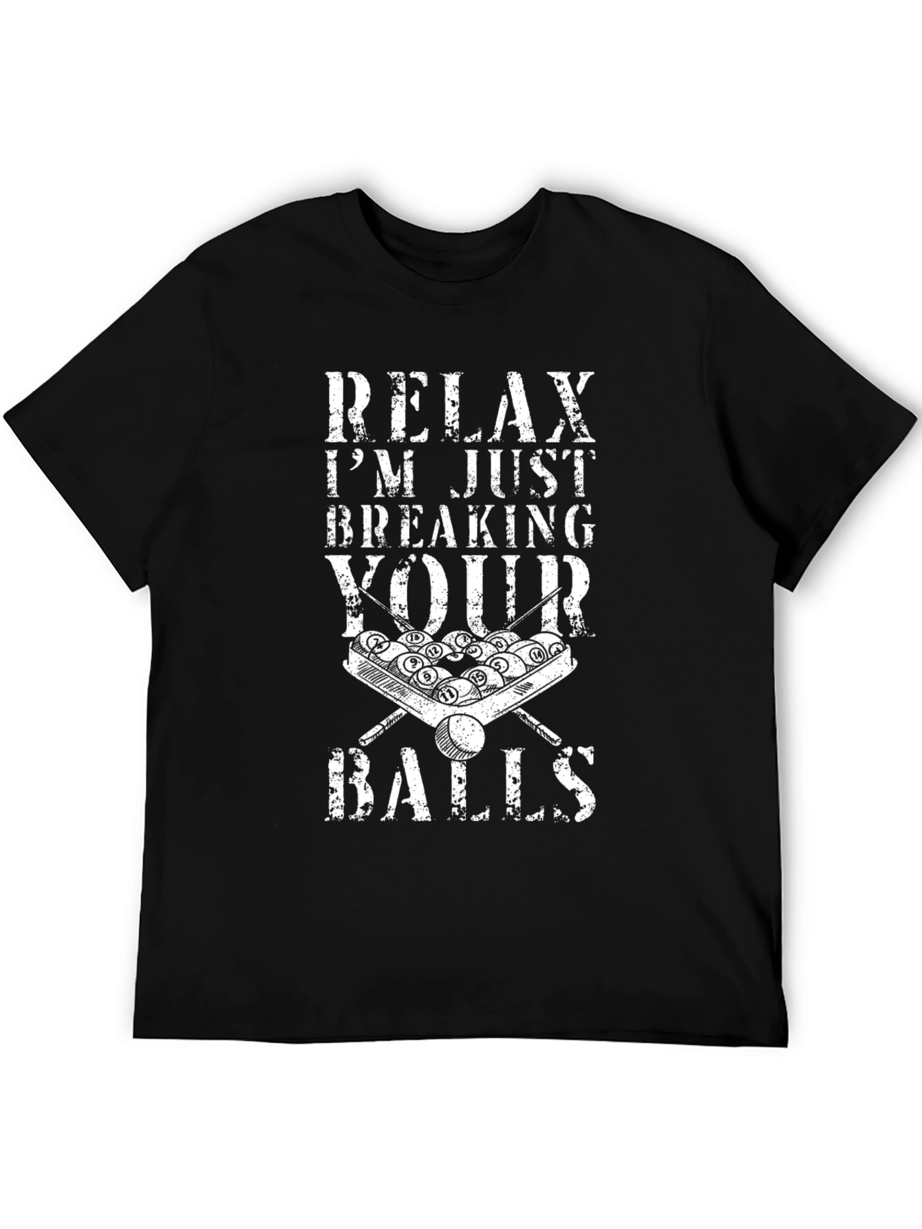 Relax Breaking Balls Graphic T-Shirt
