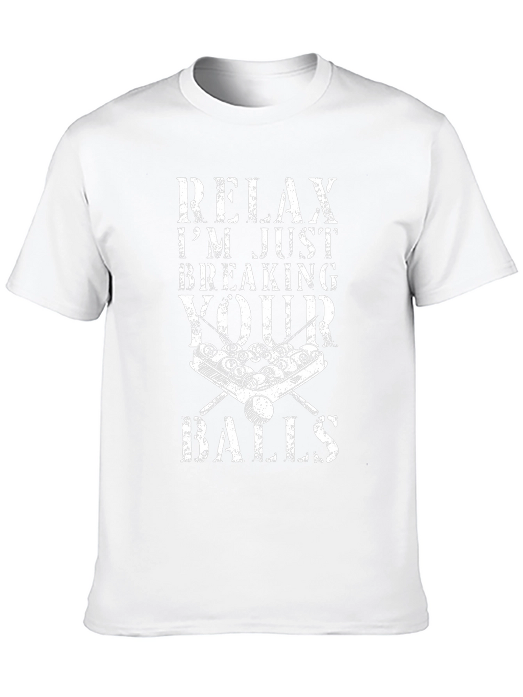 Relax Breaking Balls Graphic T-Shirt