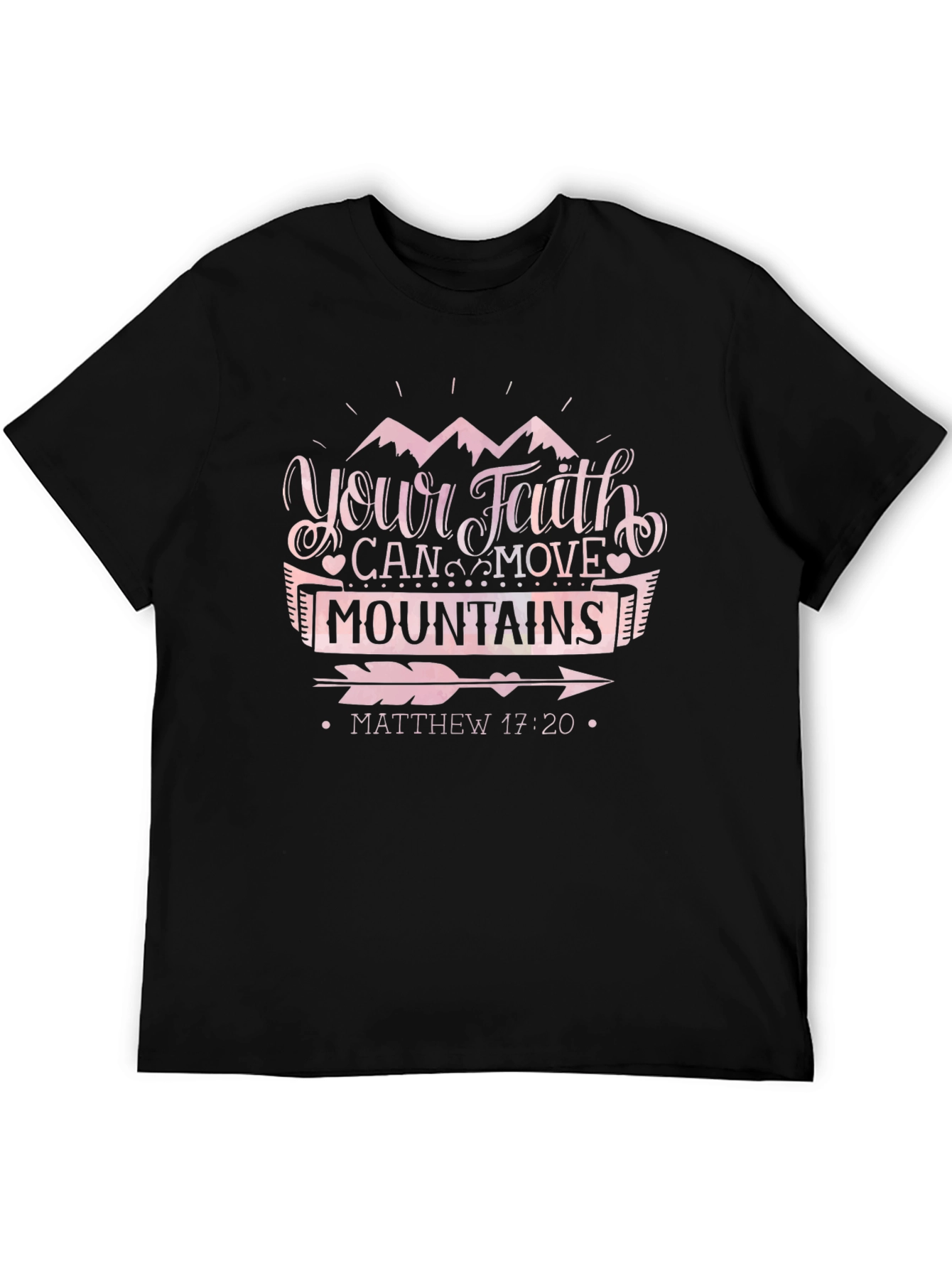 Faith Can Move Mountains Black T-Shirt