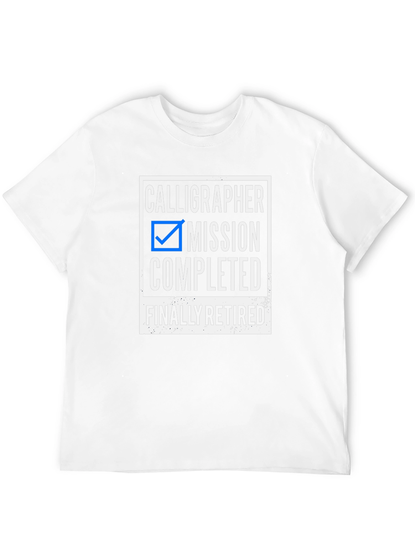 Calligrapher Retirement T-Shirt - Mission Completed