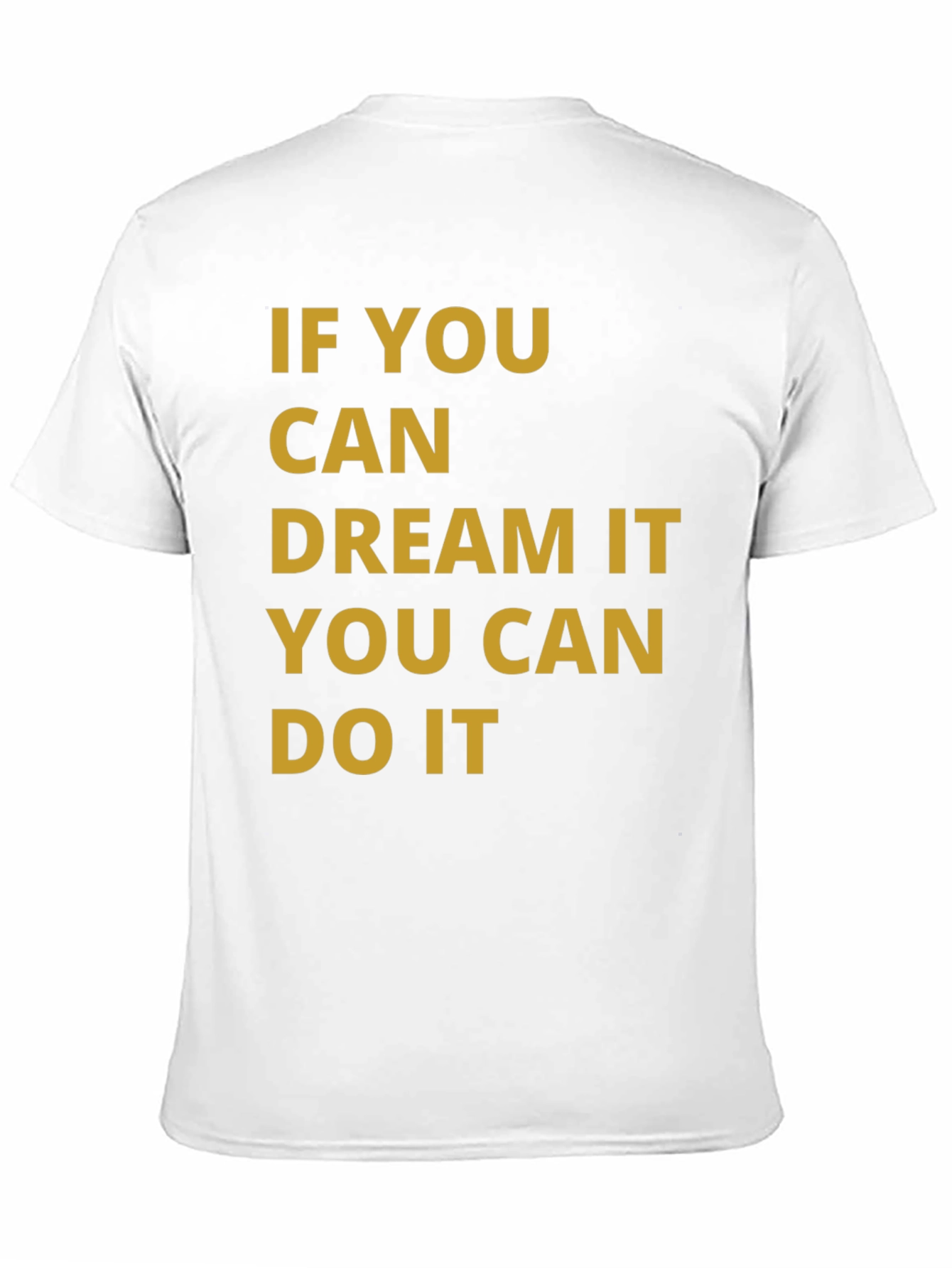 Dream It Do It Graphic T-Shirt