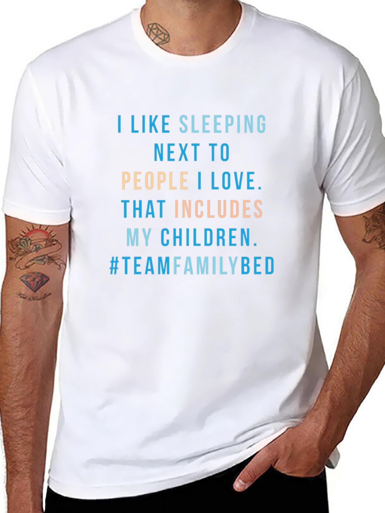Family Bed T-Shirt -  I Like Sleeping Next To...