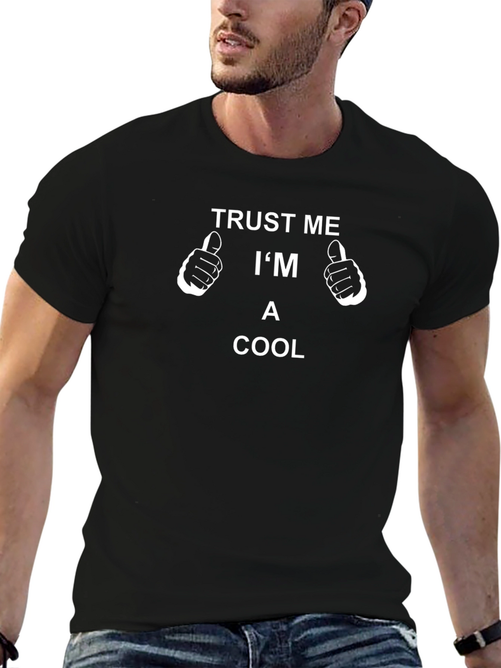 Trust Me Im Cool T-Shirt - Funny Graphic Tee