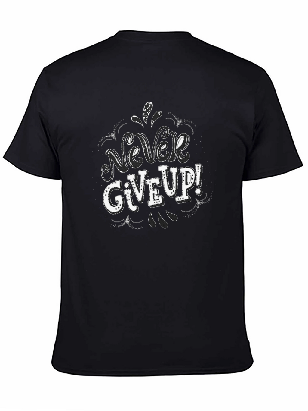 Never Give Up Graphic T-Shirt - Motivational Tee