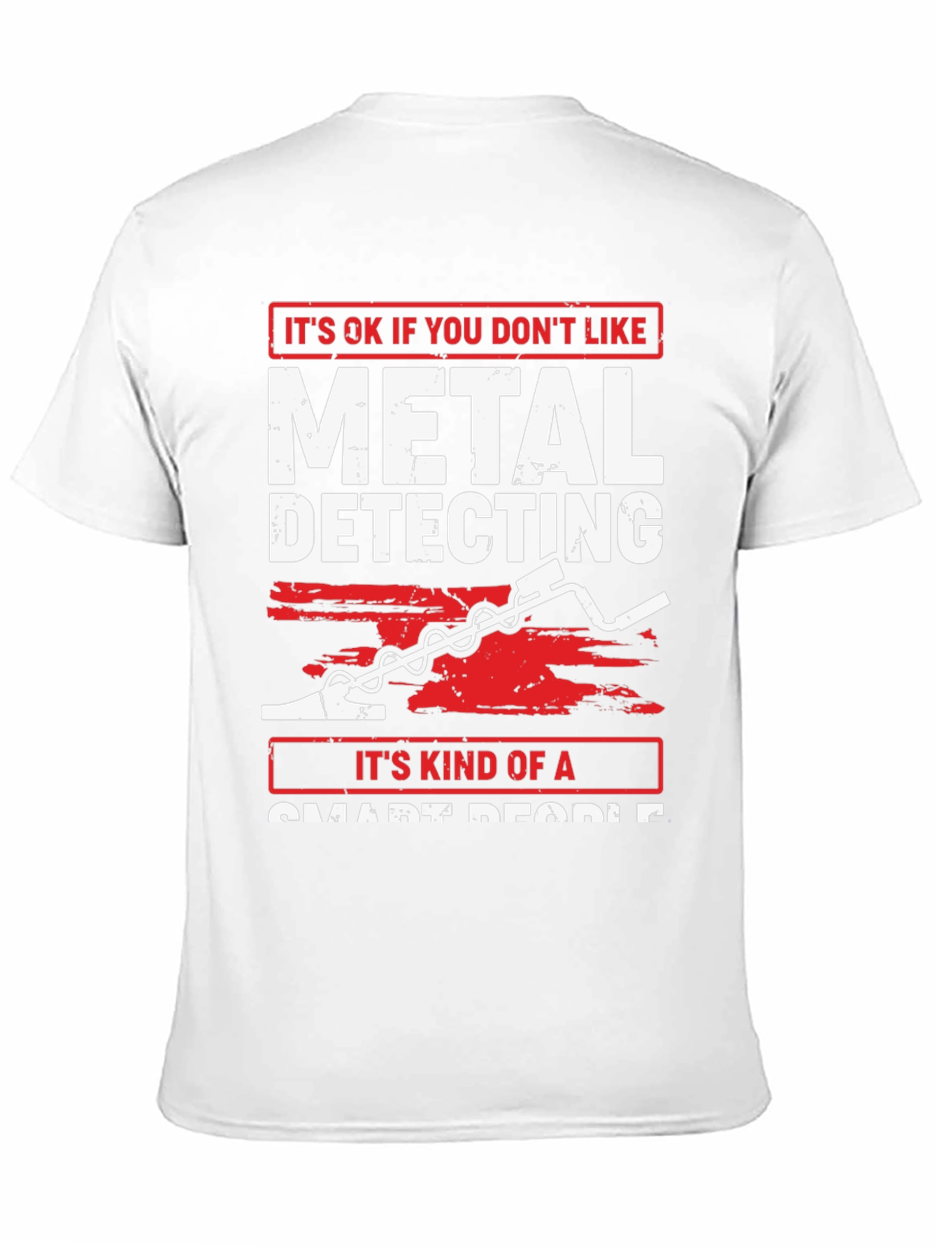 Metal Detecting Smart People Graphic T-Shirt