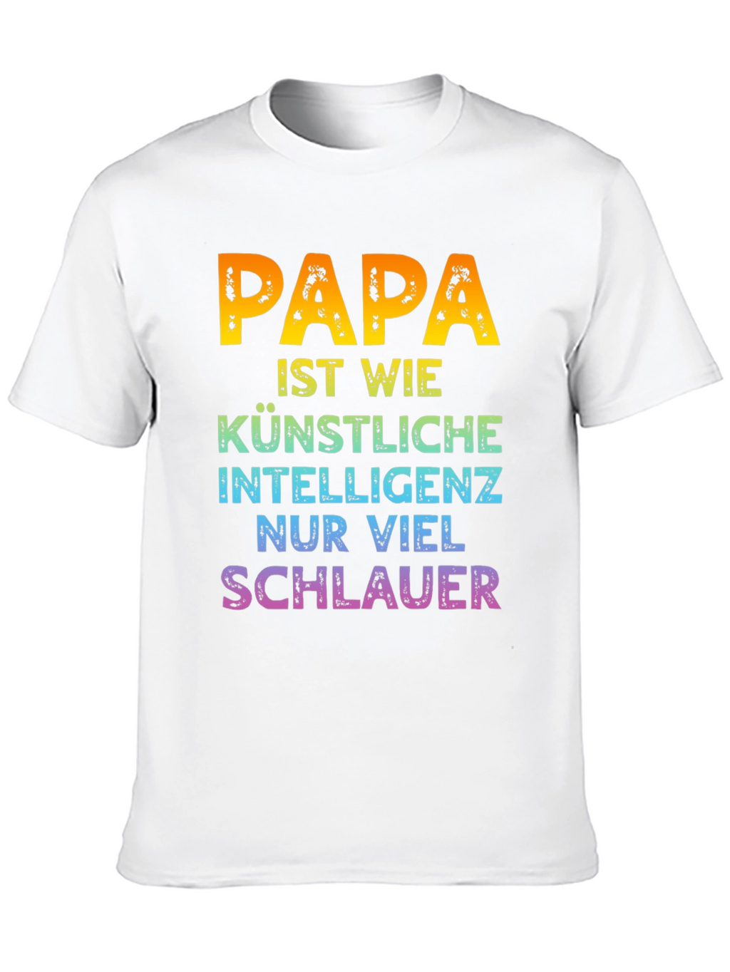 Papa is Smart T-Shirt