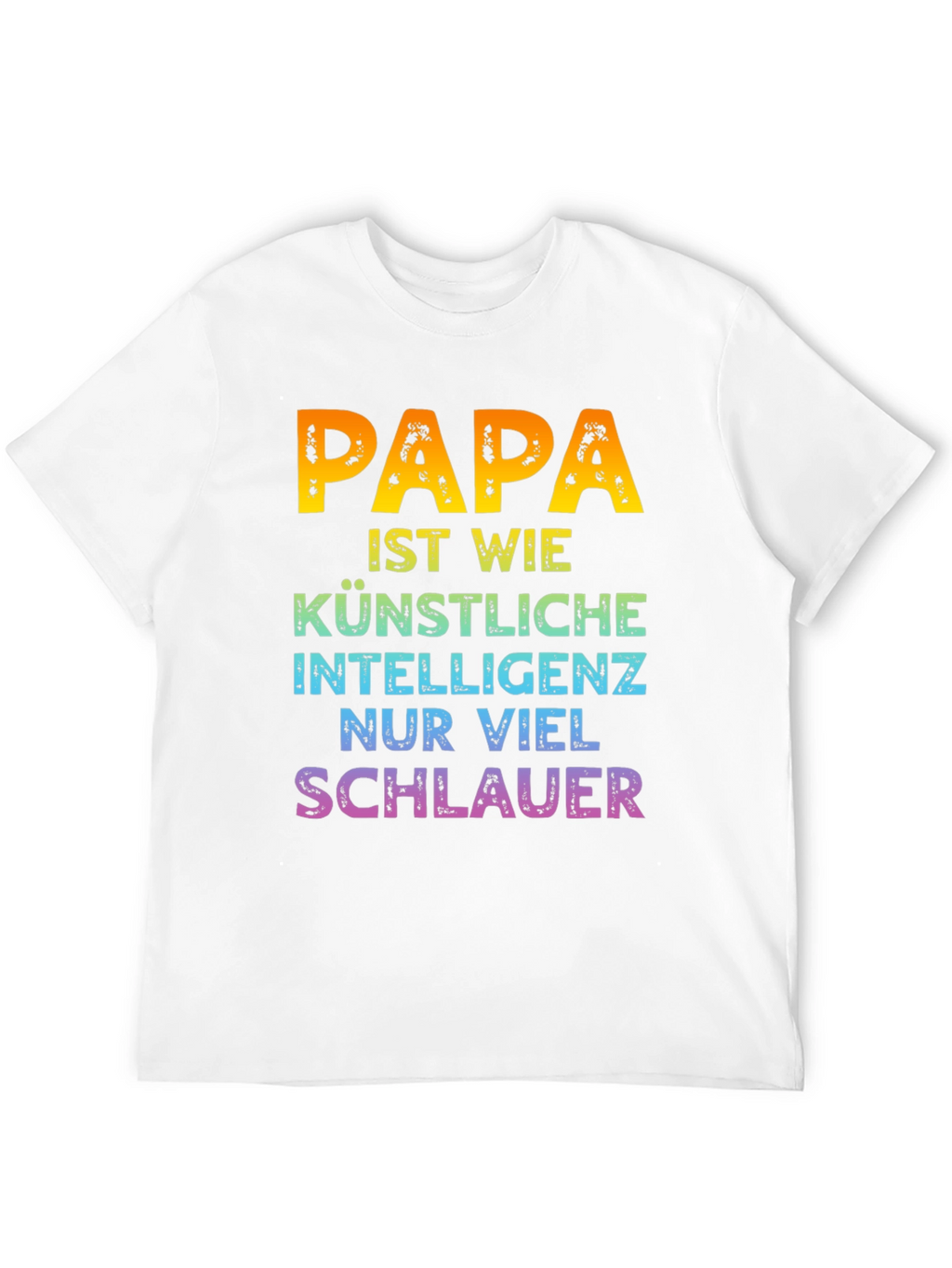Papa is Smart T-Shirt
