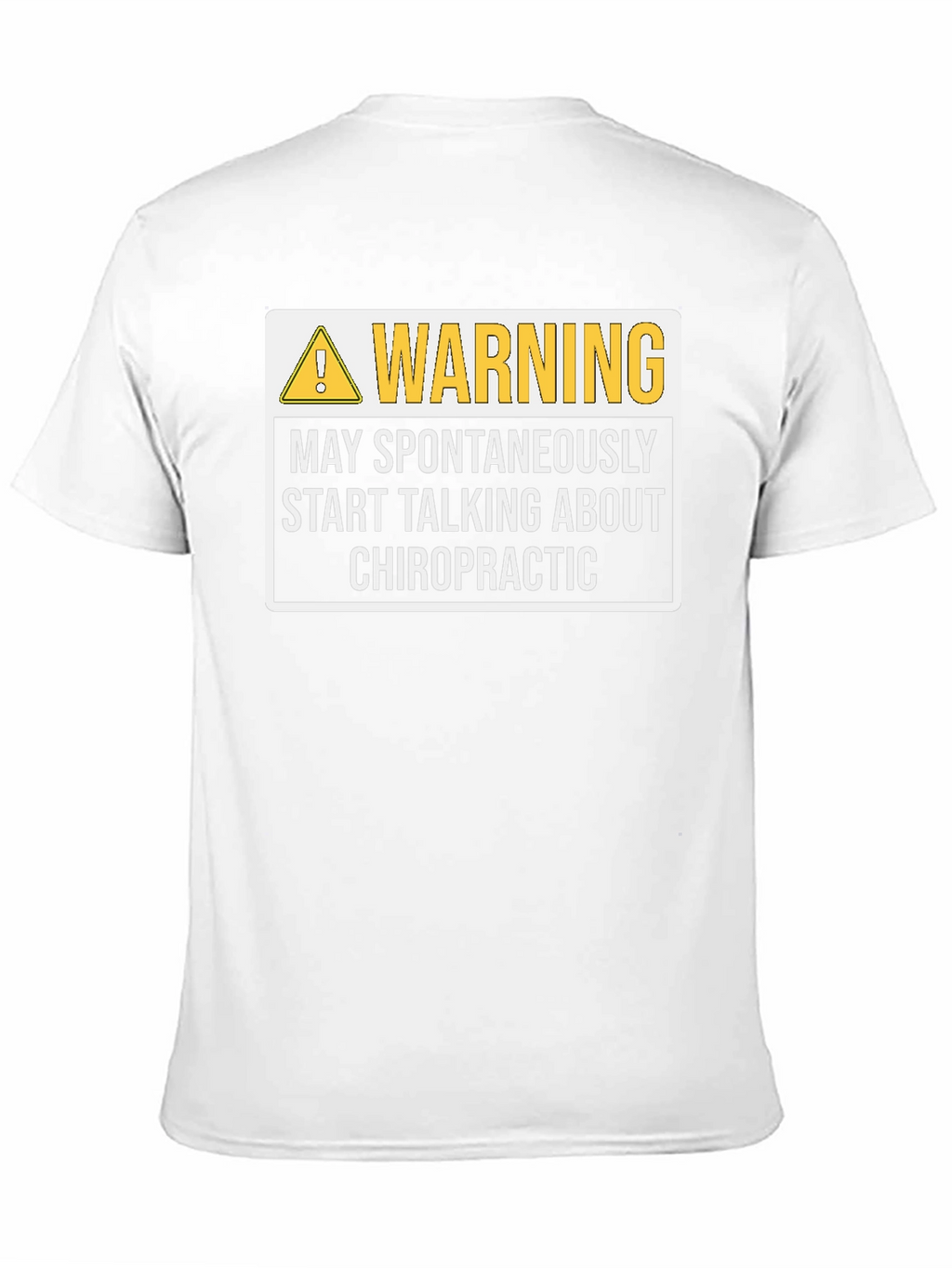 Chiropractic Warning T-Shirt Funny Chiropractor Gift