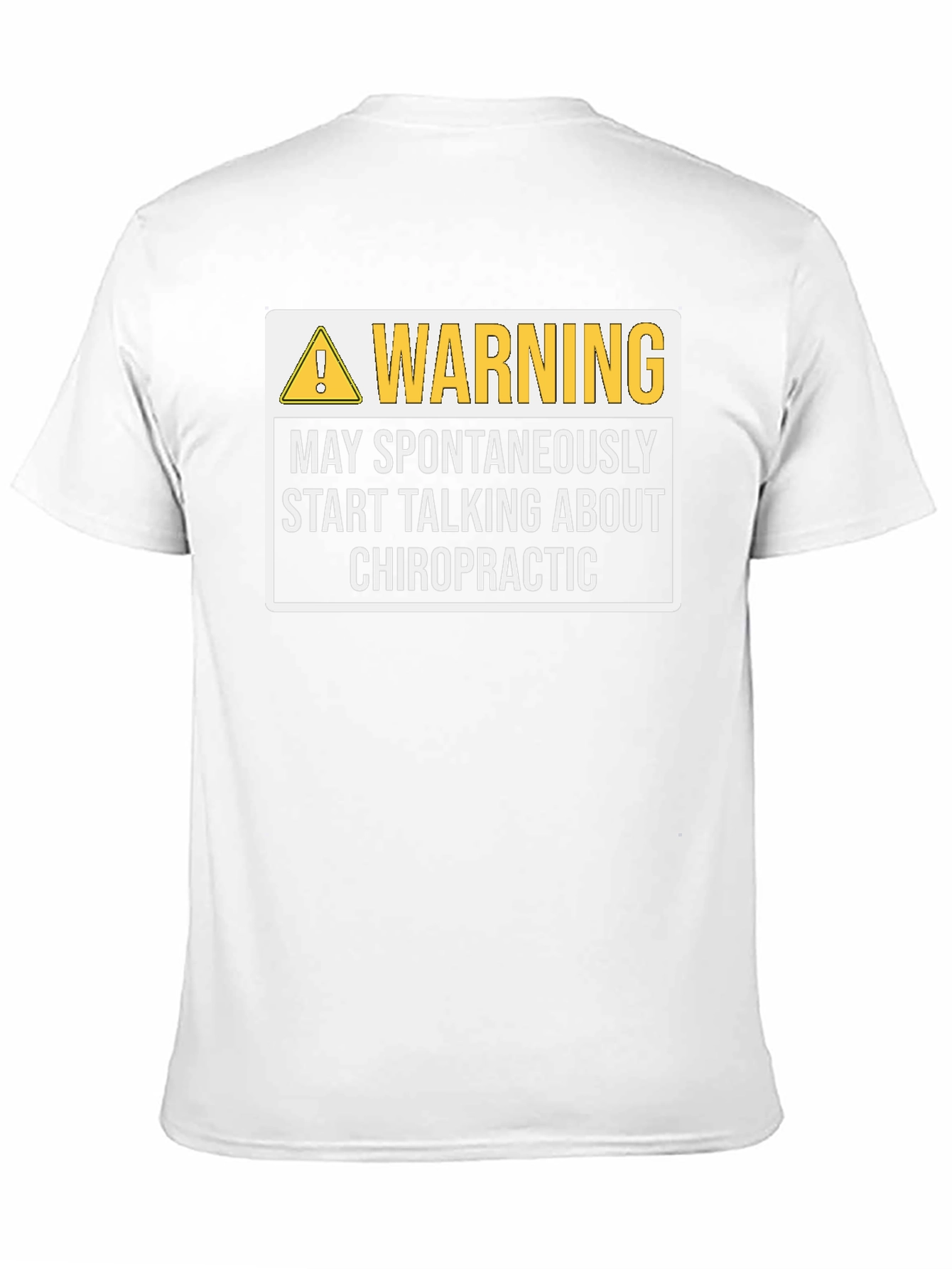 Chiropractic Warning T-Shirt Funny Chiropractor Gift