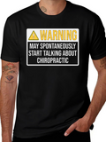 Chiropractic Warning T-Shirt Funny Chiropractor Gift