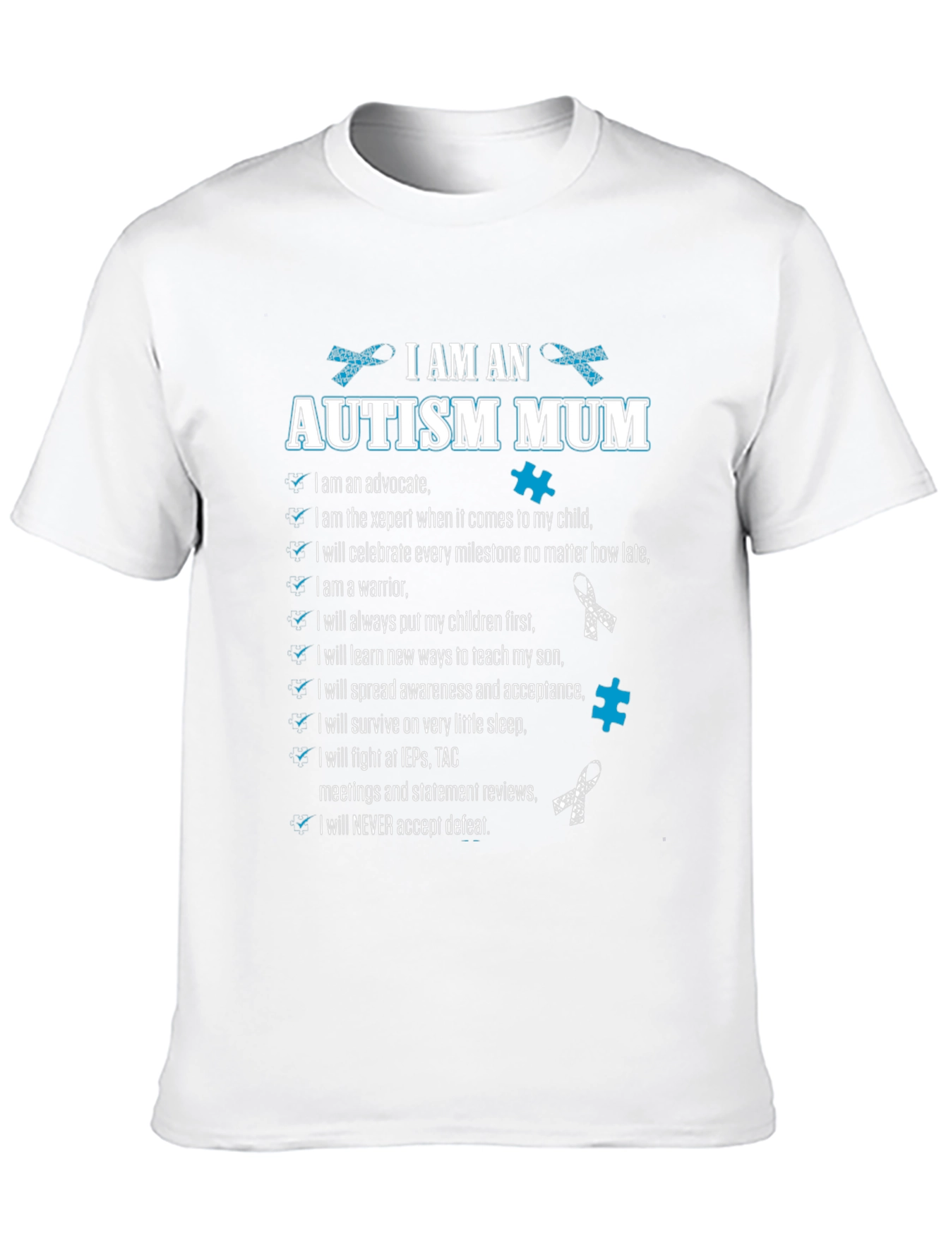 Autism Mum T-Shirt Advocate Warrior Never Defeat