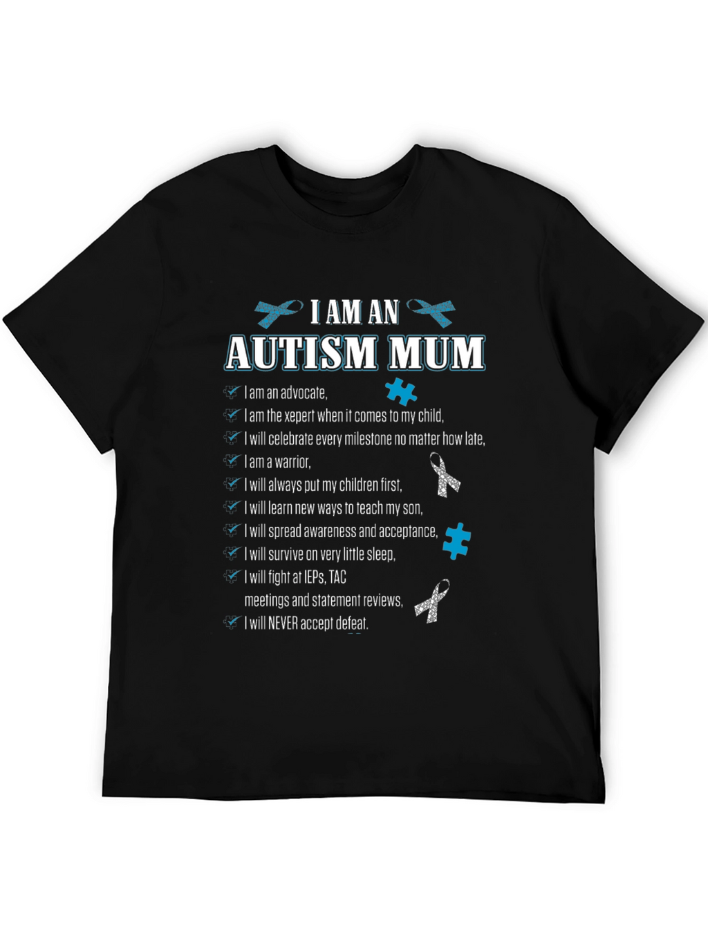Autism Mum T-Shirt Advocate Warrior Never Defeat
