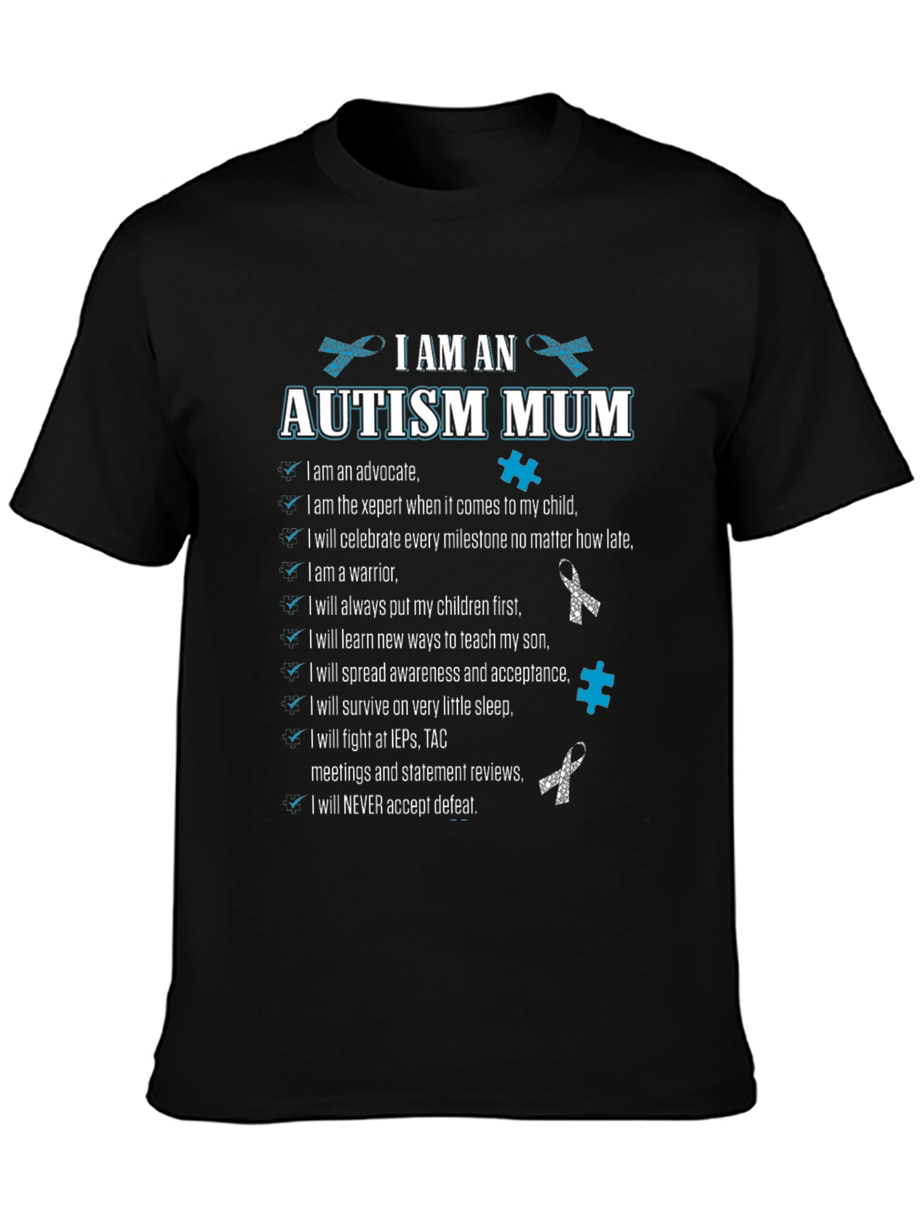 Autism Mum T-Shirt Advocate Warrior Never Defeat