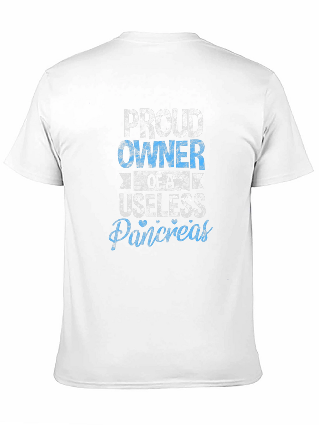 Proud Owner of a Useless Pancreas Graphic Tee