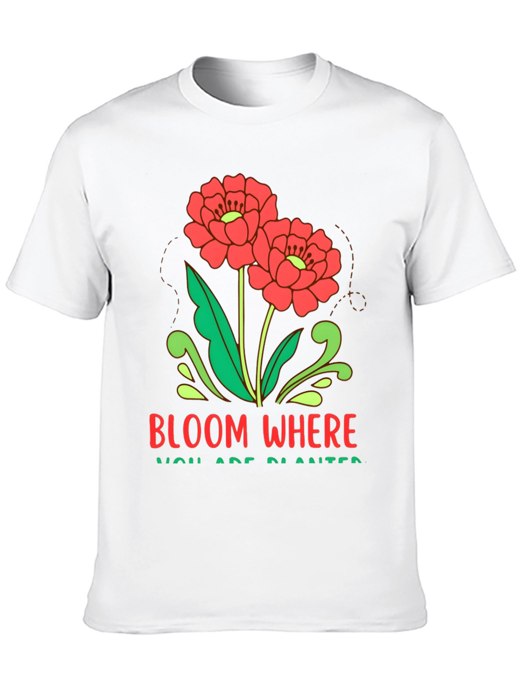 Bloom Where You Are Planted Graphic Tee