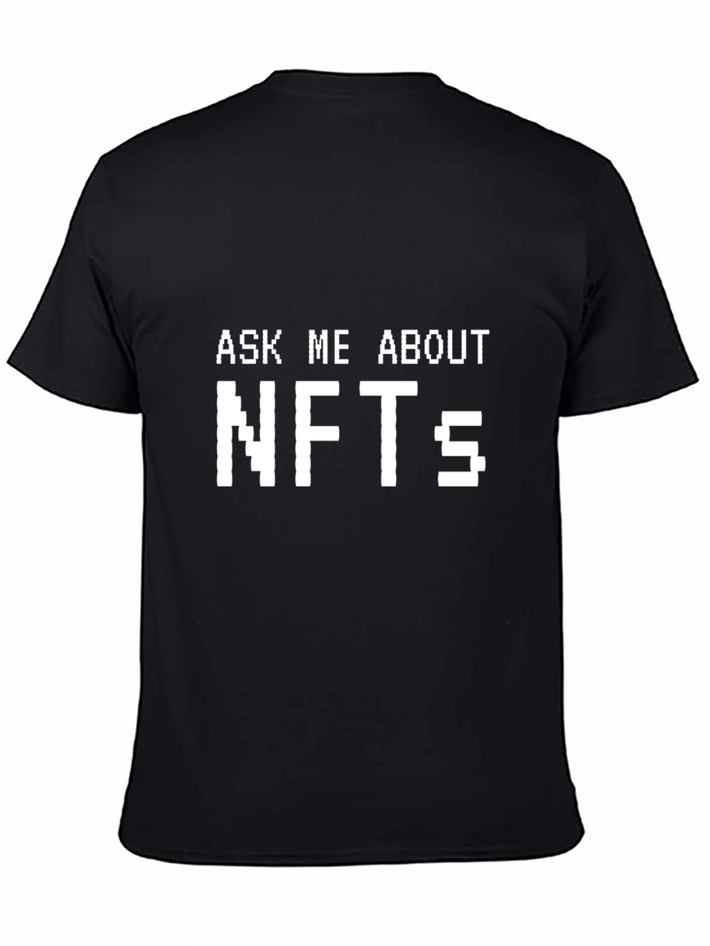 Ask Me About NFTs Black T-Shirt