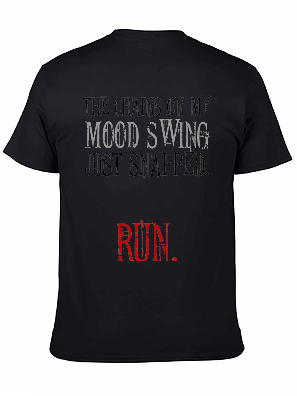 Mood Swing T-Shirt - Chains Snapped Funny Tee