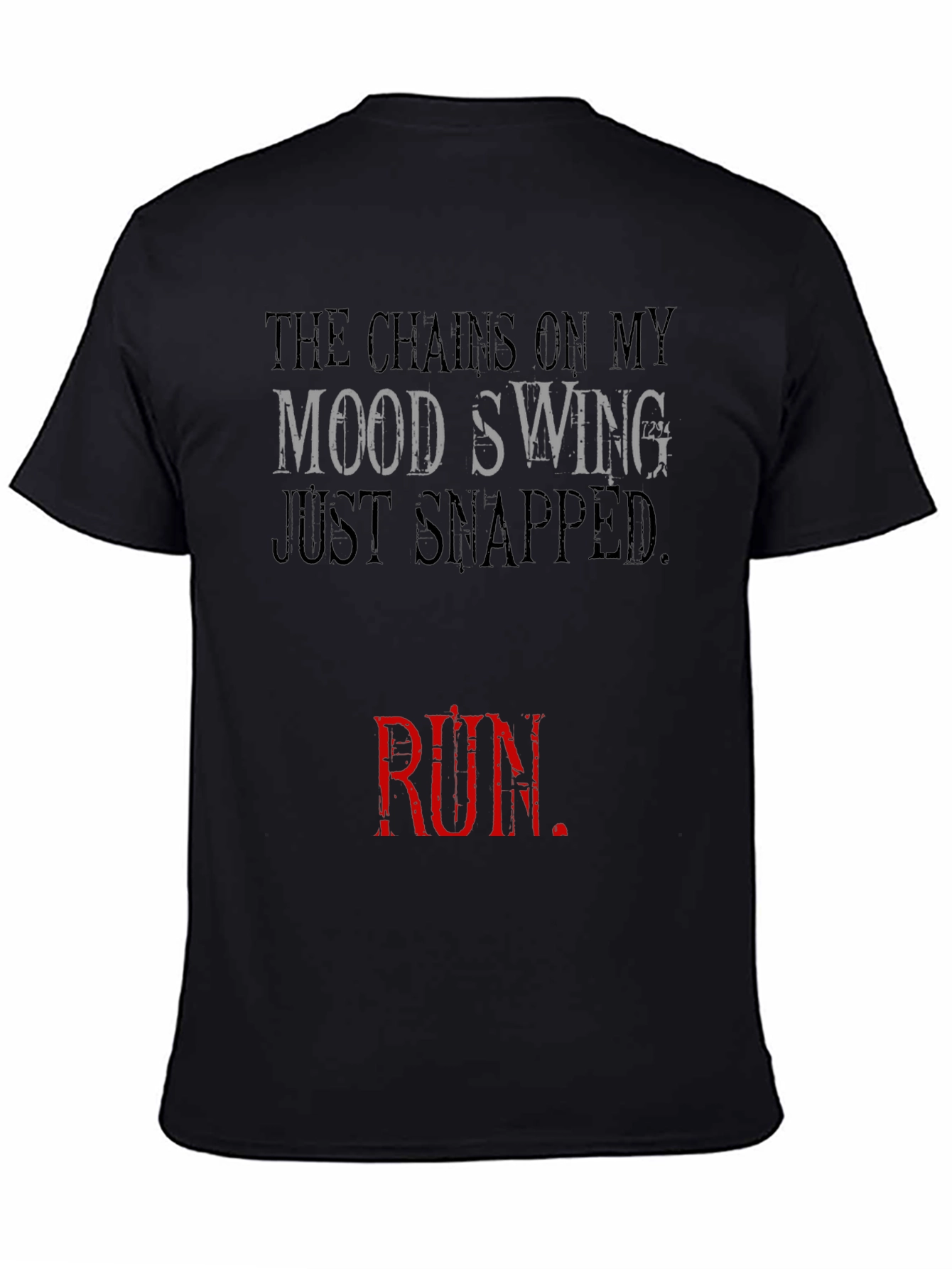 Mood Swing T-Shirt - Chains Snapped Funny Tee