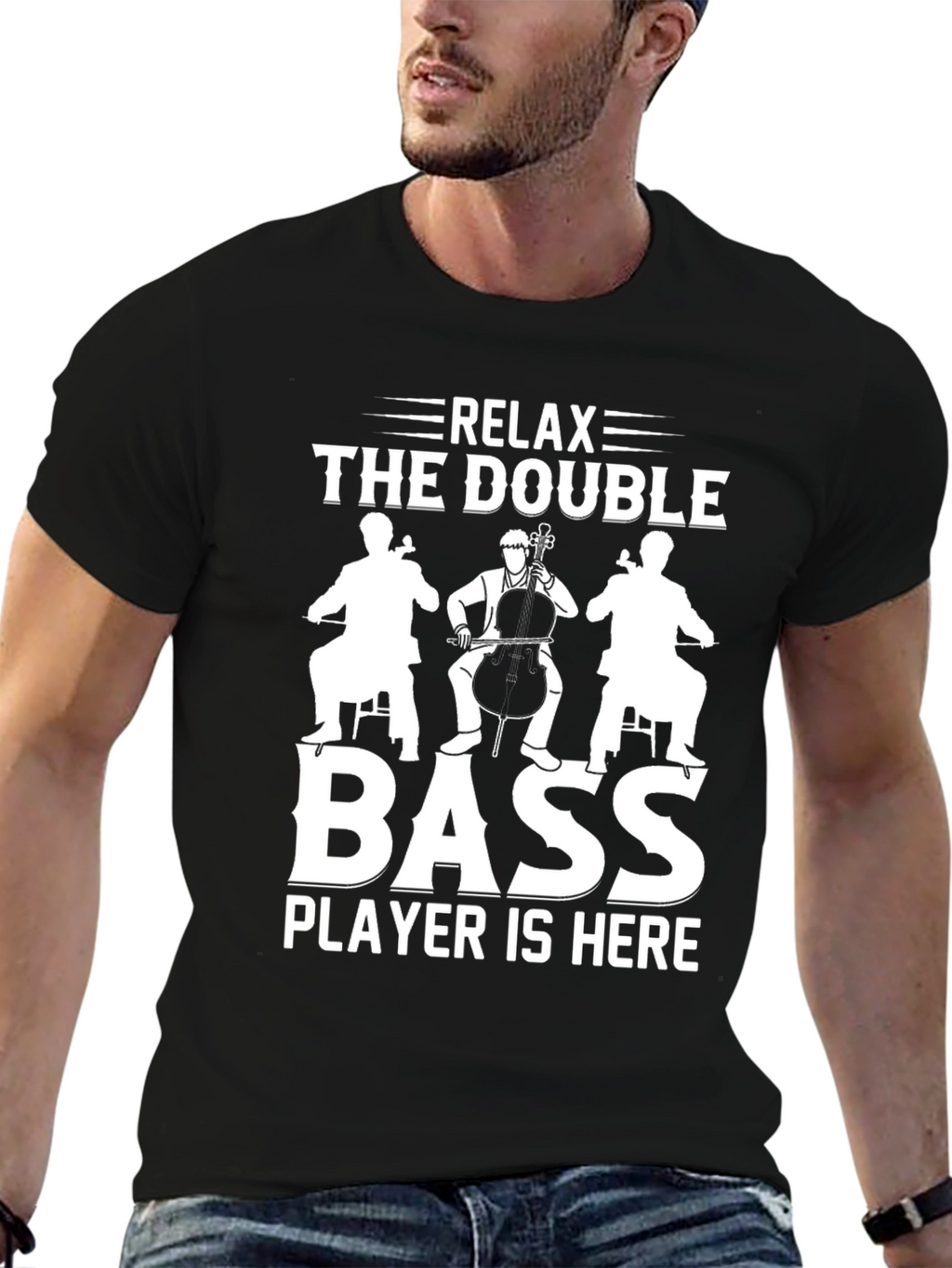 Relax The Double Bass Player T-Shirt