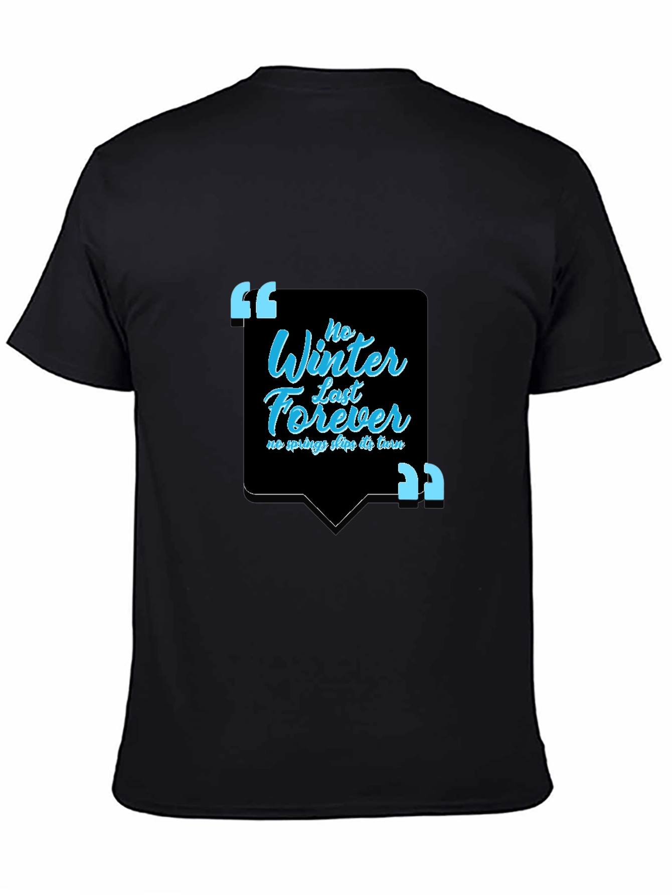 Inspirational Quote Black Graphic Tee