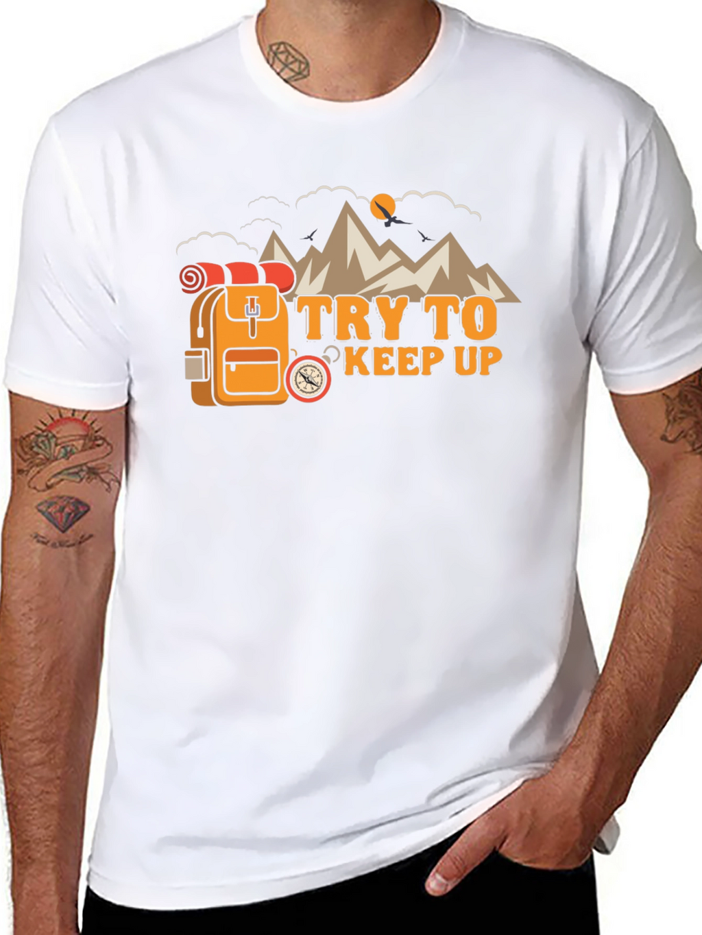 Try To Keep Up Hiking T-Shirt