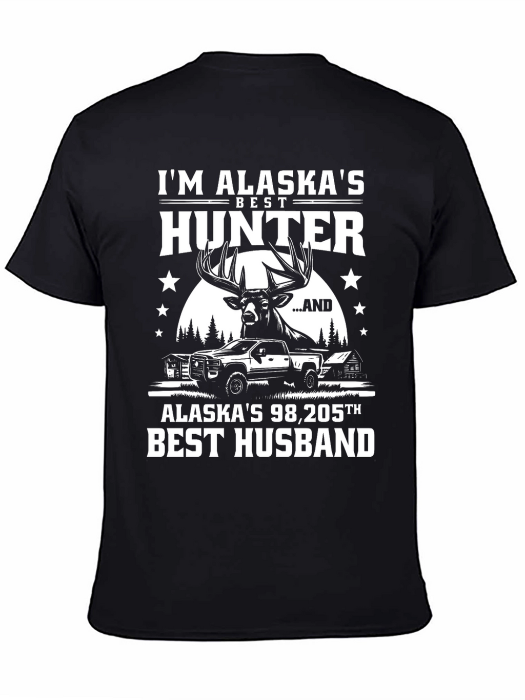 Im Alaskas Best Hunter T-Shirt