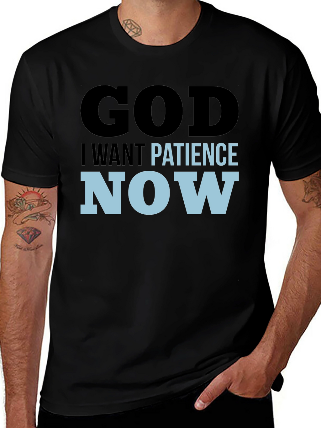 God I Want Patience Now T-Shirt